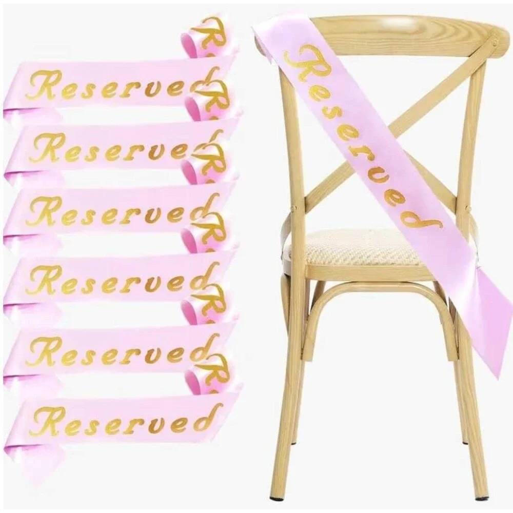 Pink Reserved Sashes Baby Shower Bridal Wedding Party Decorations Chair Seat 6